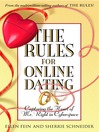 The Rules for Online Dating (eBook): Capturing the Heart of Mr. Right in Cyberspace